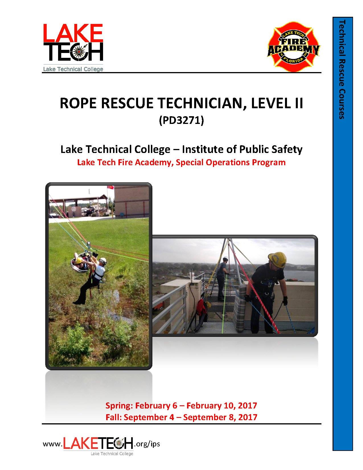 Next up in our spring semester is Rope Rescue Technician. This course ...