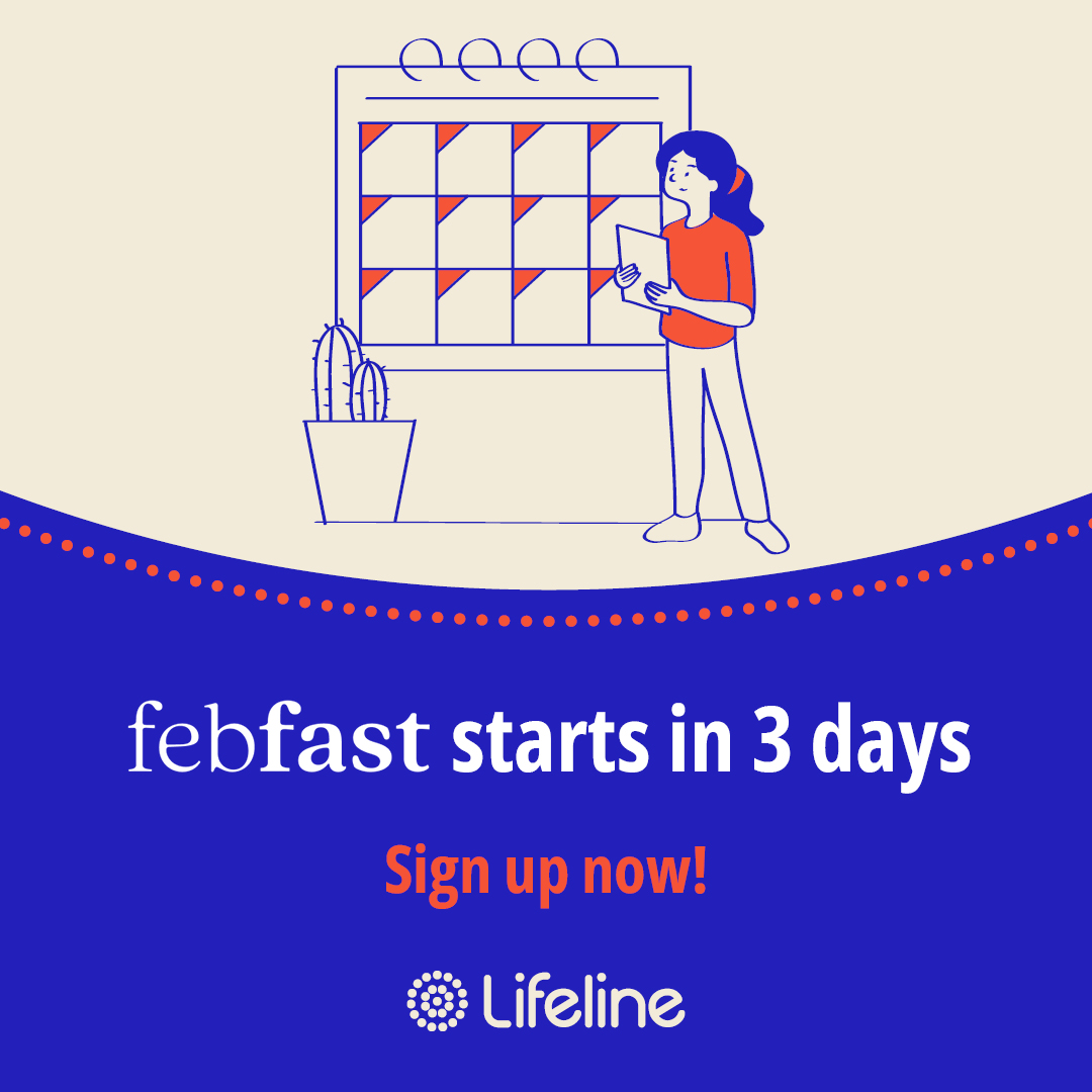 Lifeline - febfast starts THIS SATURDAY! 💙 There's still... | Facebook