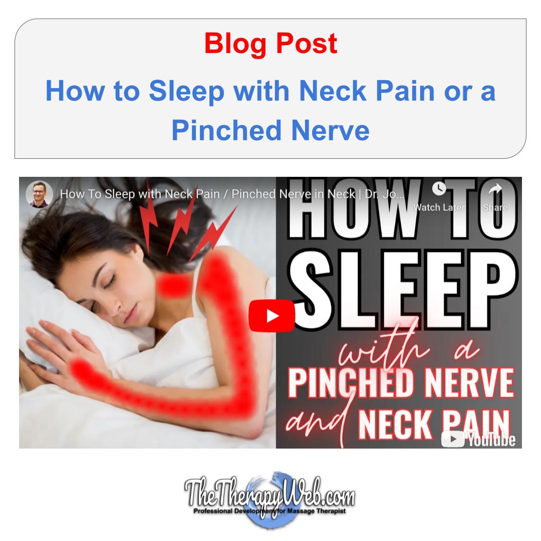 View of thetherapyweb.com - 🎥 [How to Sleep with Neck Pain or a Pinched Nerve ...