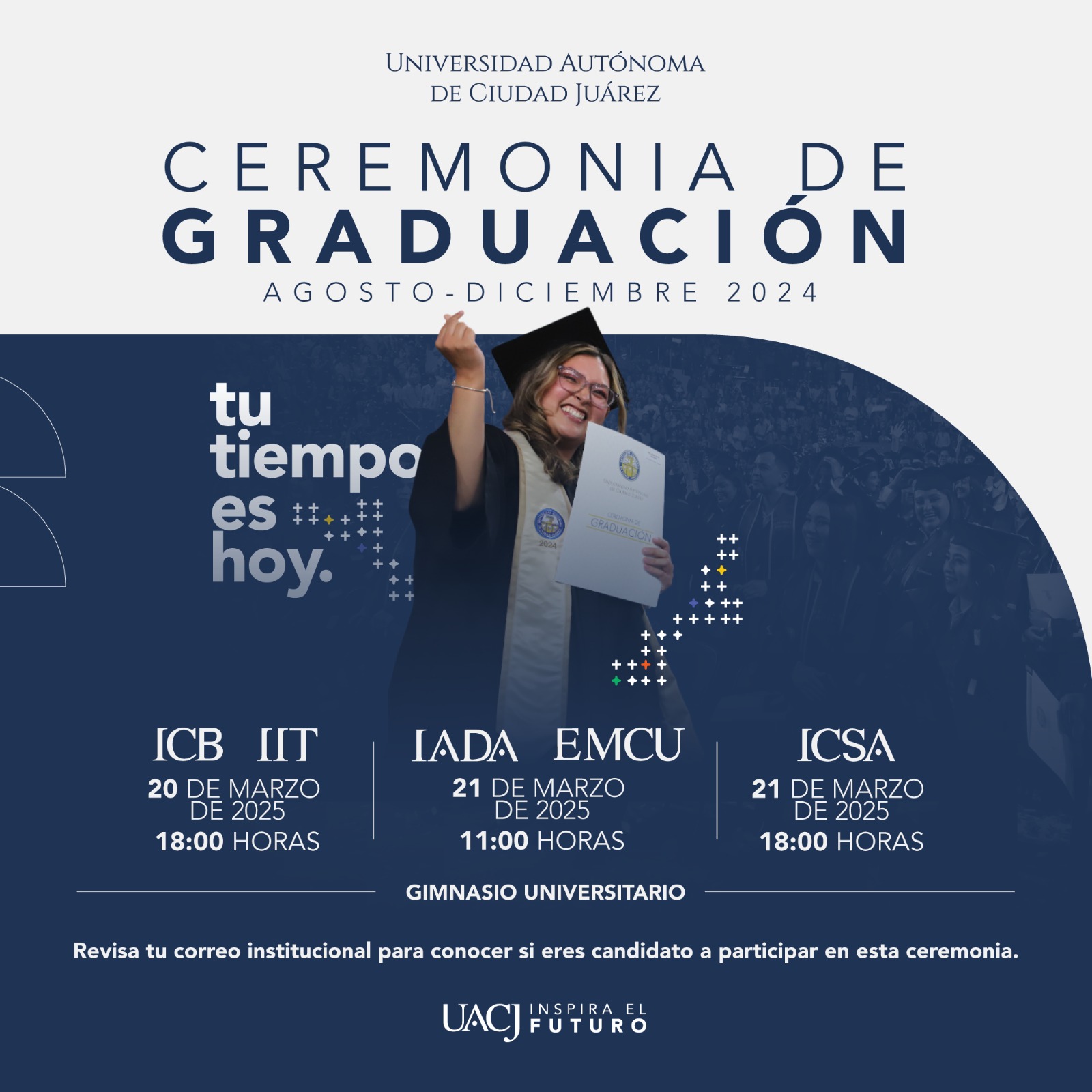 Ceremonia de Graduación UACJ | Ciudad Juárez