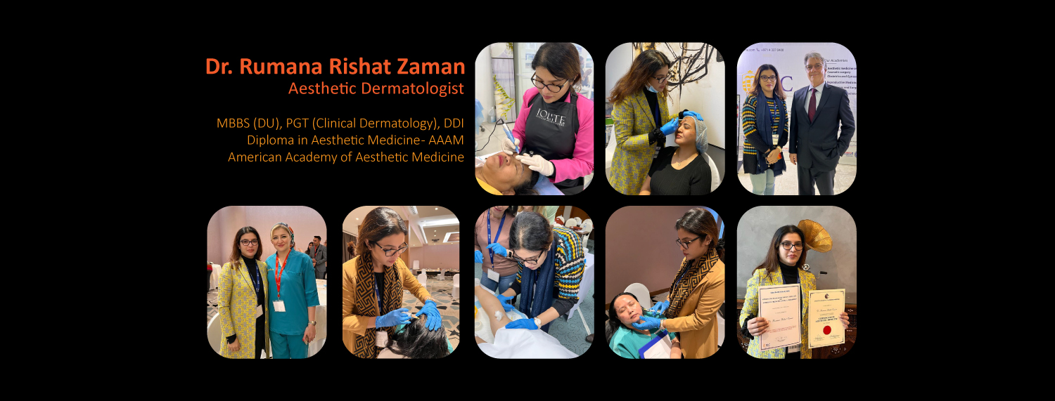 Dr. Rumana Rishat Zaman Aesthetic & Clinical Dermatologist | Dhaka