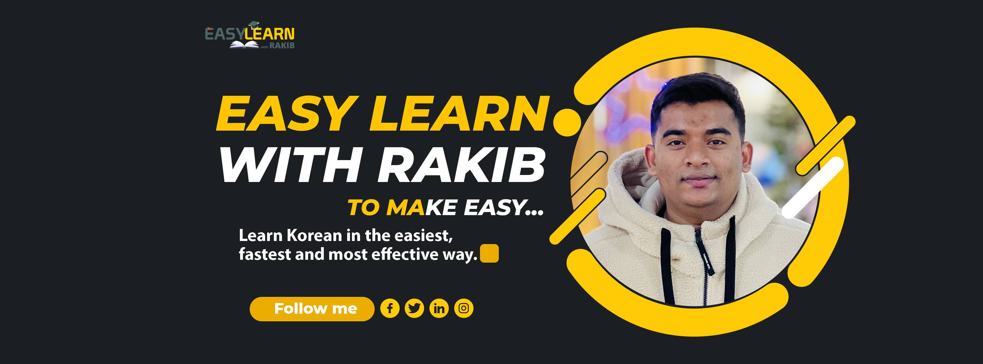 Easy Learn With Rakib 2.0 | Daejeon