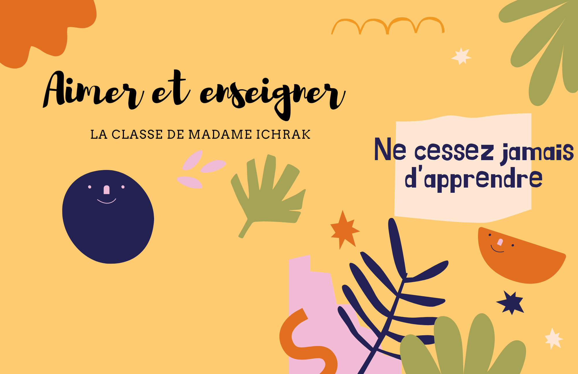 AIMER ET Enseigner : La classe de madame Ichrak