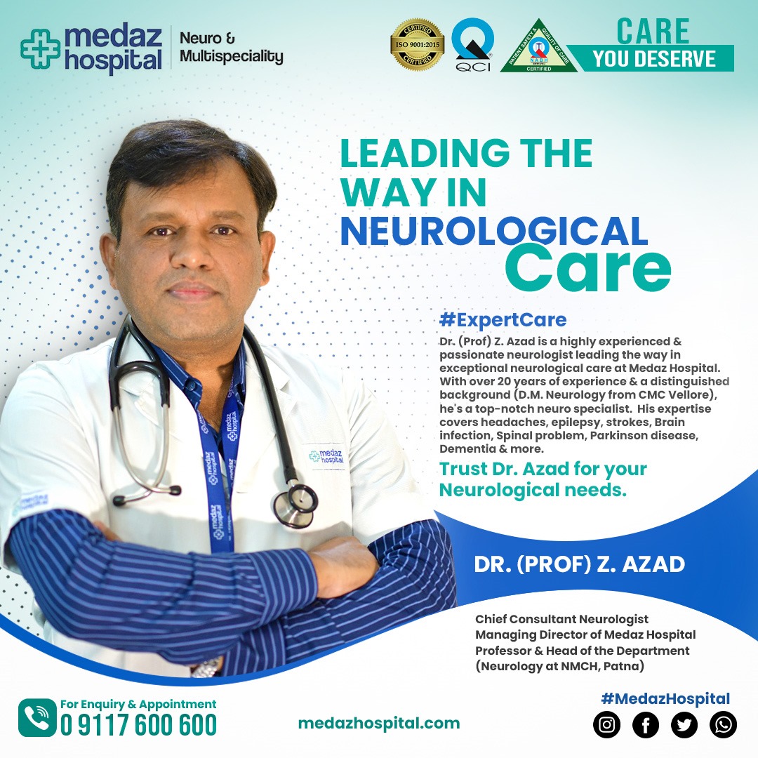 🌟 Leading Neurological Care with Dr.... - Medaz Hospital Page | Facebook