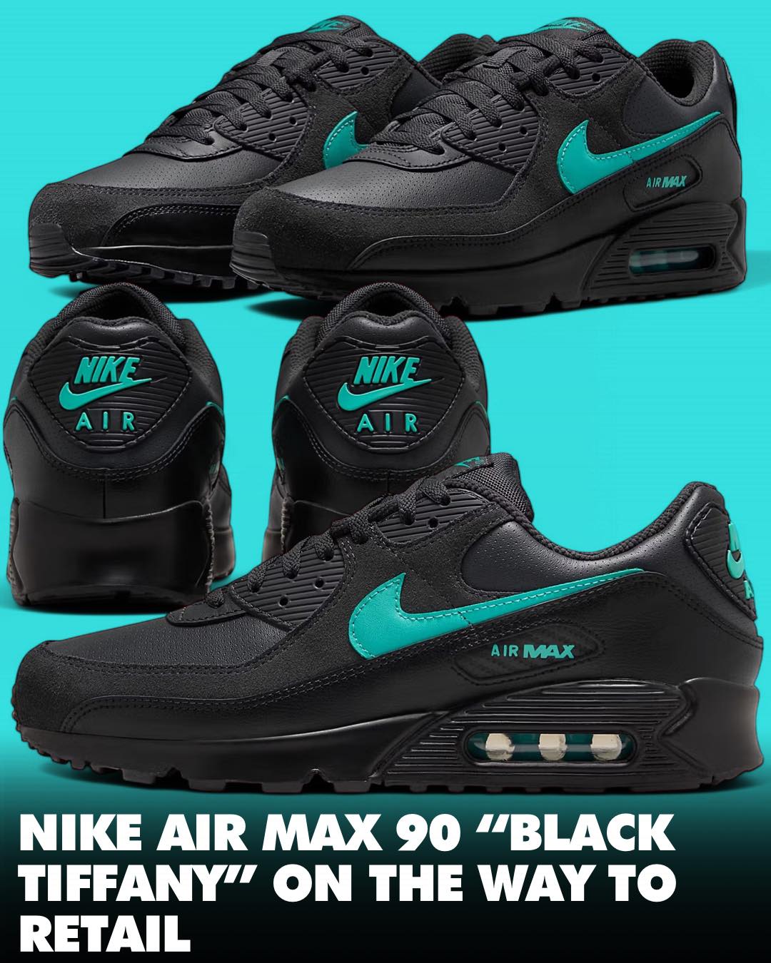 NIKE  Tiffany Blue エアマックス　90 The Nike Air Max 90 receives the “Tiffany” Blue treatment for its