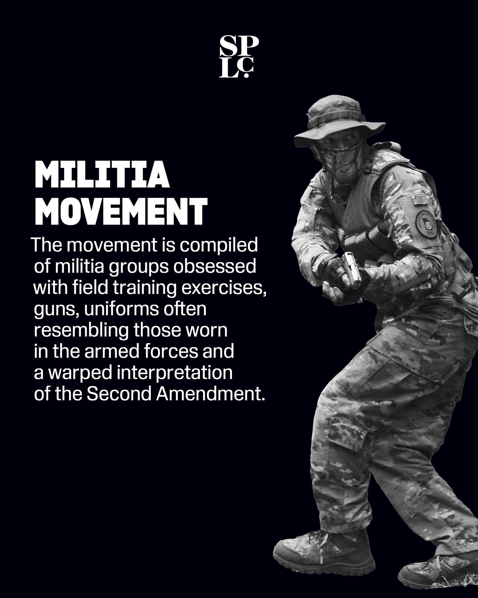 Throughout history, militia groups have operated under the belief 