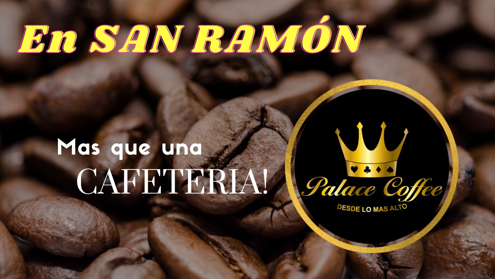 Palace Coffee | San Ramón