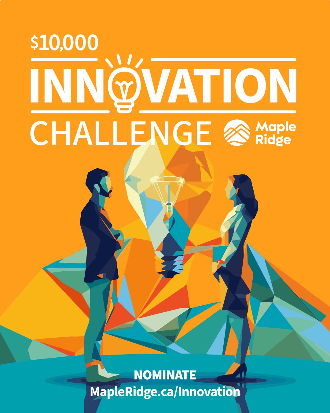 💡 The $10,000 Innovation Challenge... - City of Maple Ridge | Facebook
