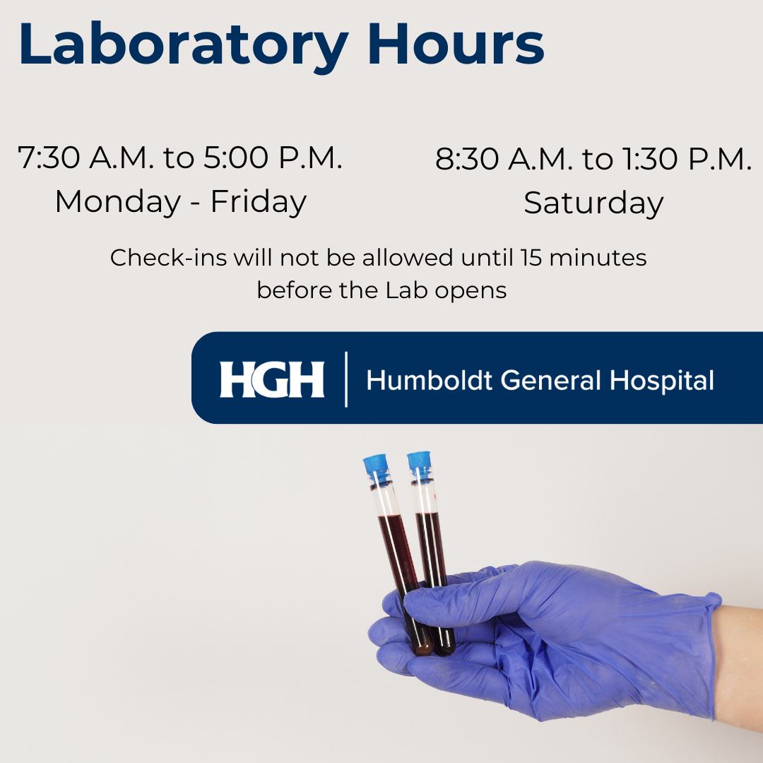 As a reminder, the Laboratory... - Humboldt General Hospital | Facebook