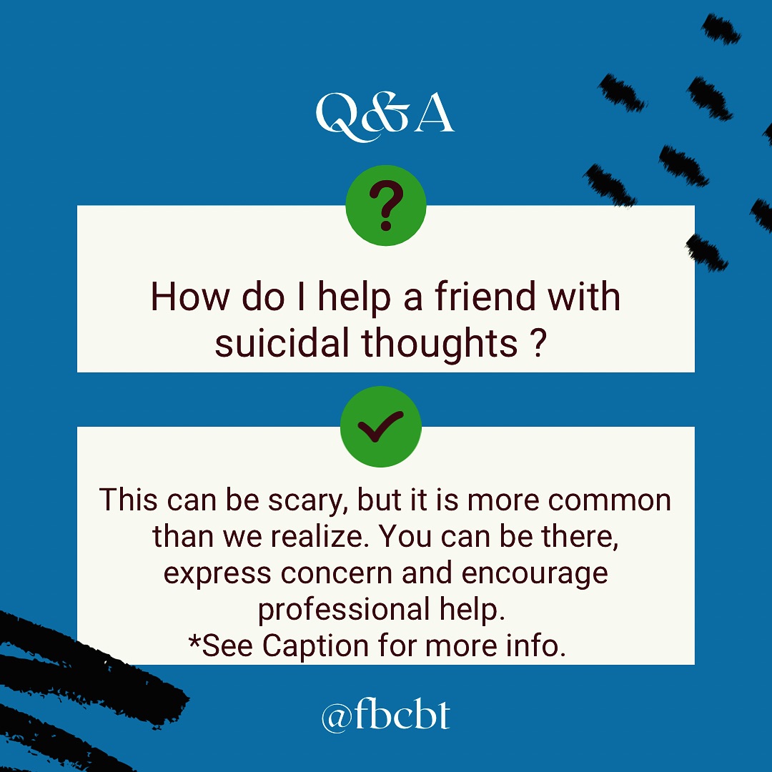Supporting Someone with Suicidal Thoughts is scary and important ...
