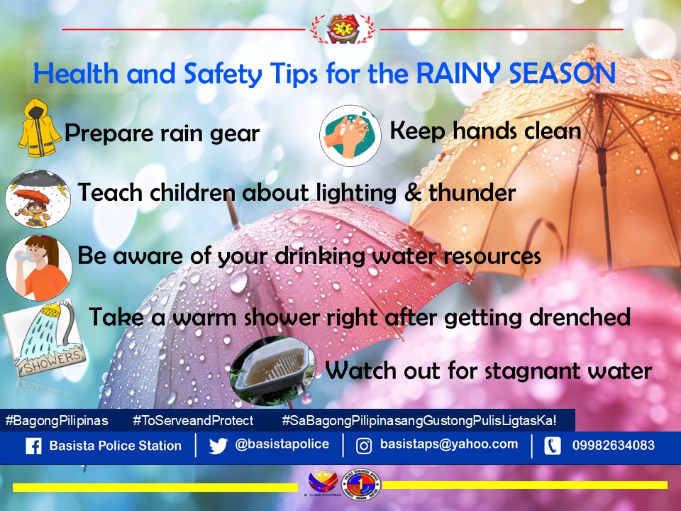 HEALTH AND SAFETY TIPS FOR RAINY... - Basista Police Station | Facebook