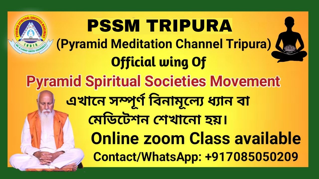 Pyramid Meditation Channel Tripura - PSSM Tripura | Agartala