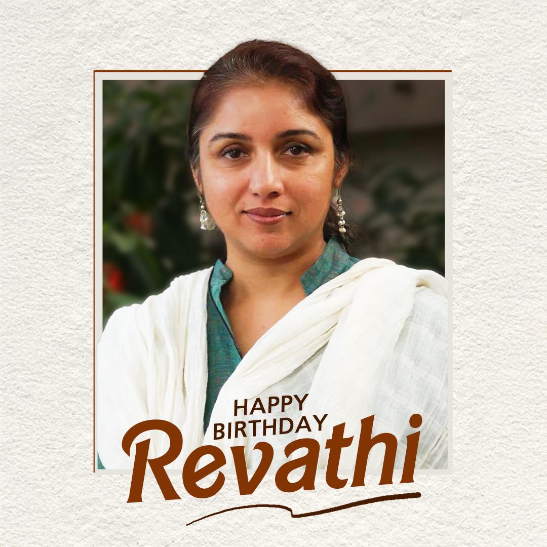 Tips - Wishing the talented and versatile Revathi ma’am a very Happy ...