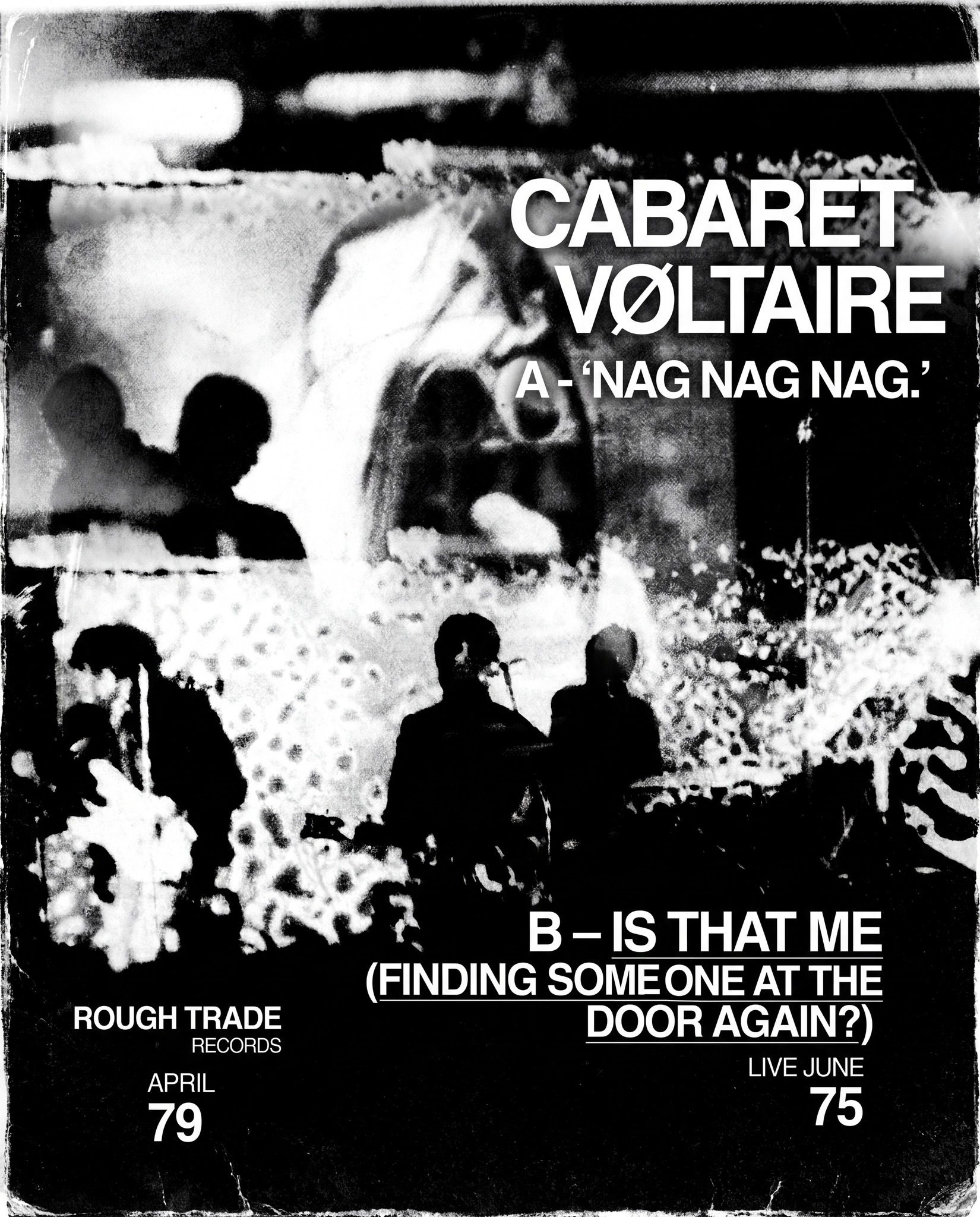 ? IS NAG NAG NAG CABARET VOLTAIRE