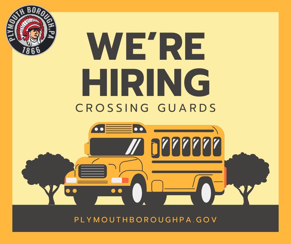 🚸 Now Hiring: School Crossing Guards 🚸... - Plymouth Borough | Facebook
