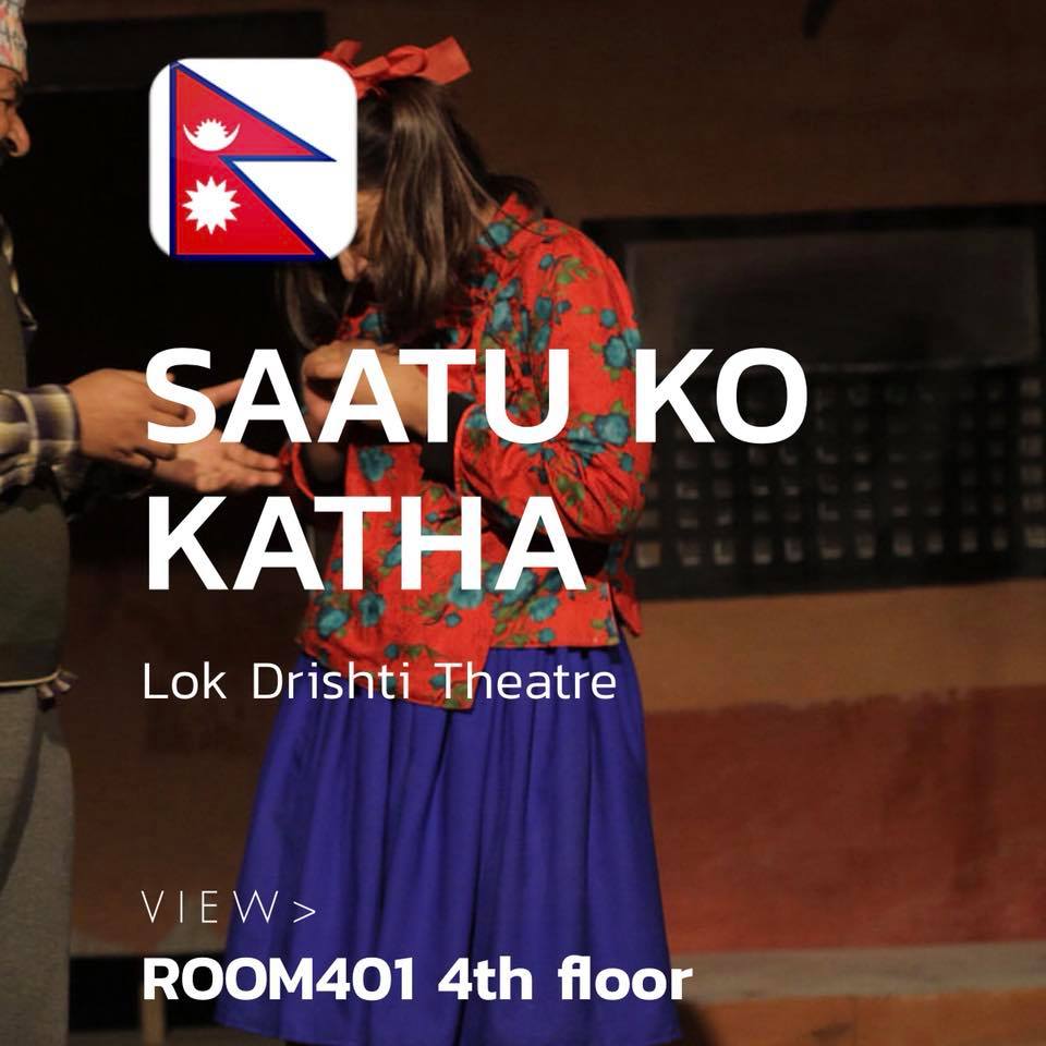 Bangkok - Title : SAATU KO KATHA Artist : Lok Drishti Theatre ( Nepal ...