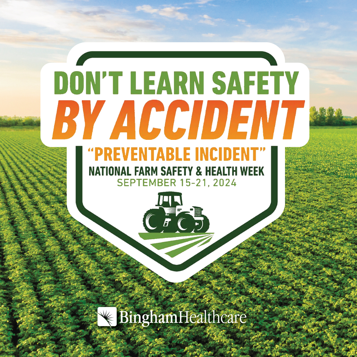 Farm Safety & Health Week highlights... - Bingham Healthcare | Facebook