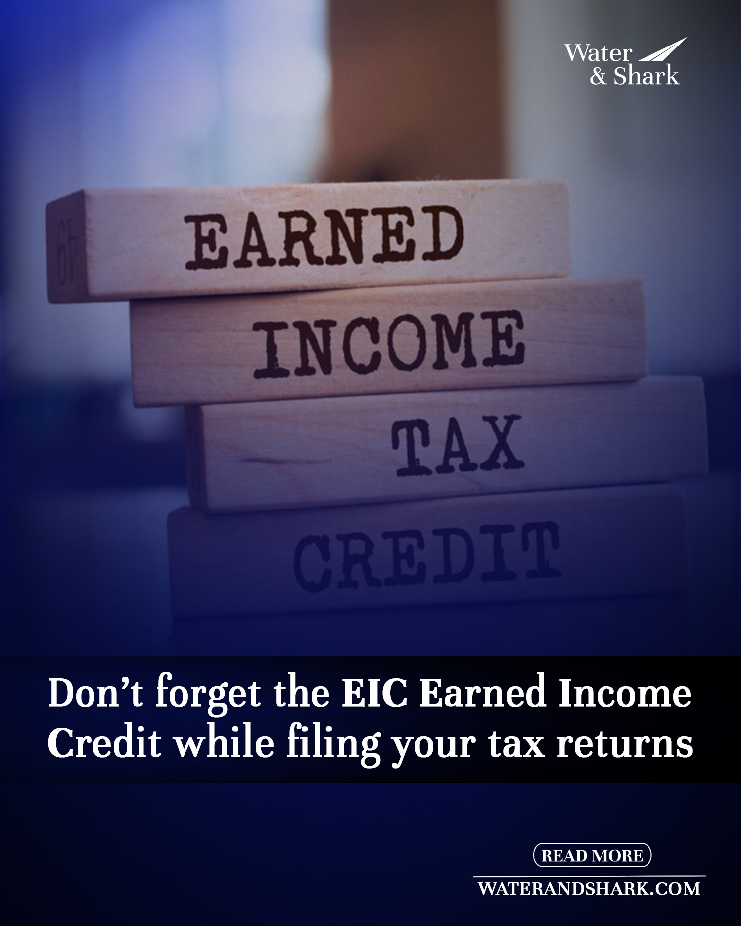 Water & Shark - 📢 Don’t Miss the Earned Income Tax Credit – It Could ...
