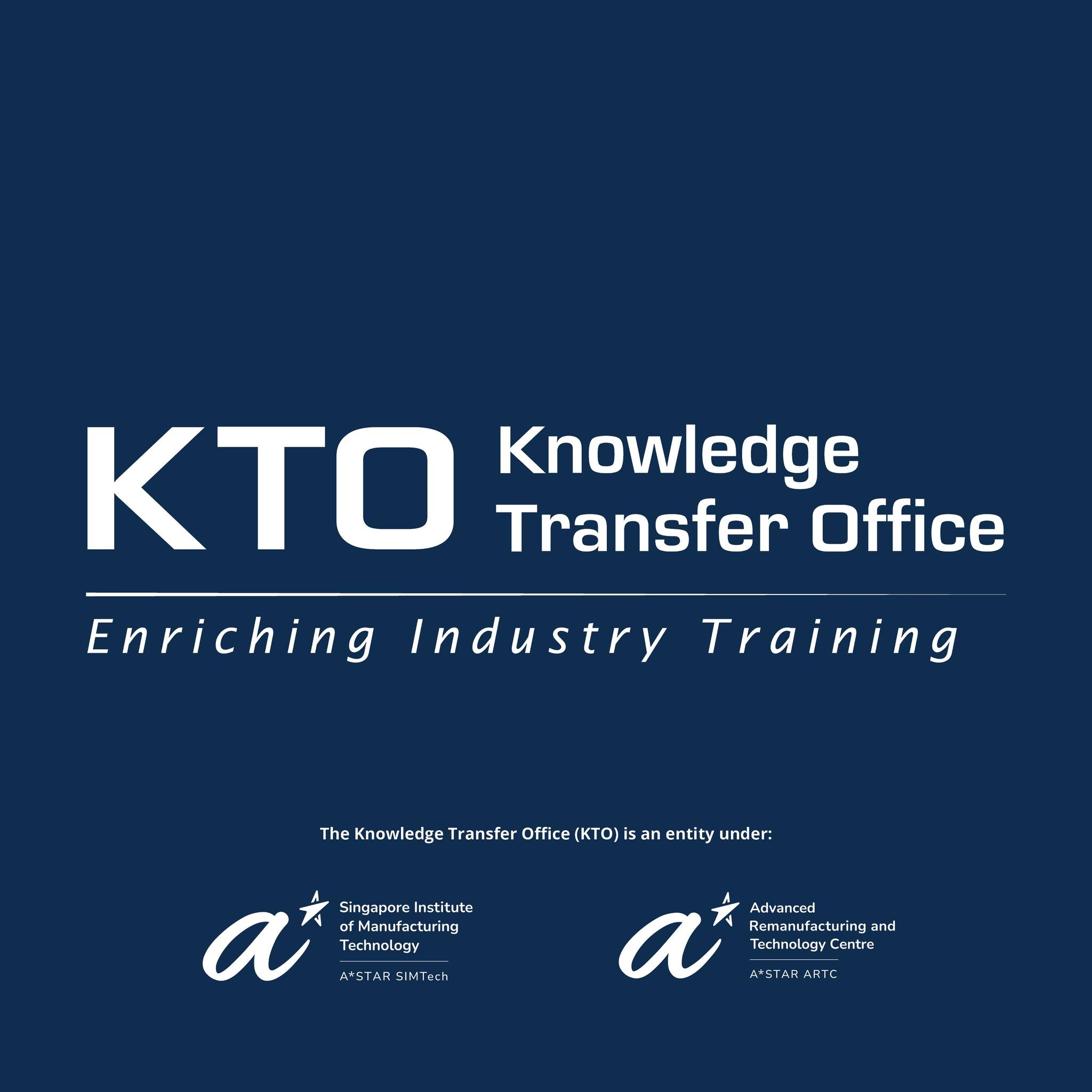 ASTAR's SIMTech & ARTC - Knowledge Transfer Office | Singapore Singapore