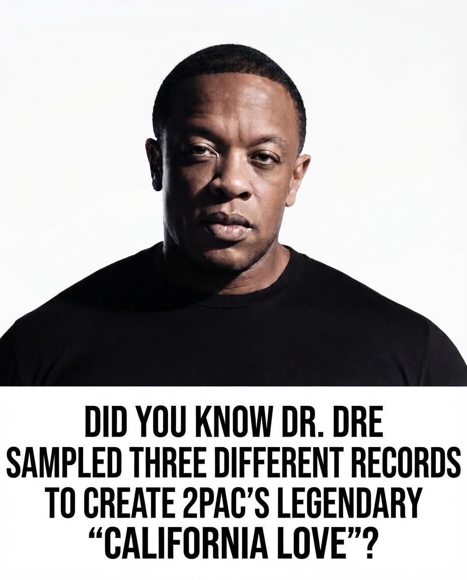 Dr. Dre sampled three records to create 2Pac's California Love