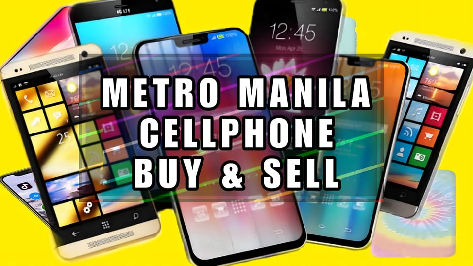 Cellphone Buy and Sell Manila | I’m the type of person na pag maganda ...