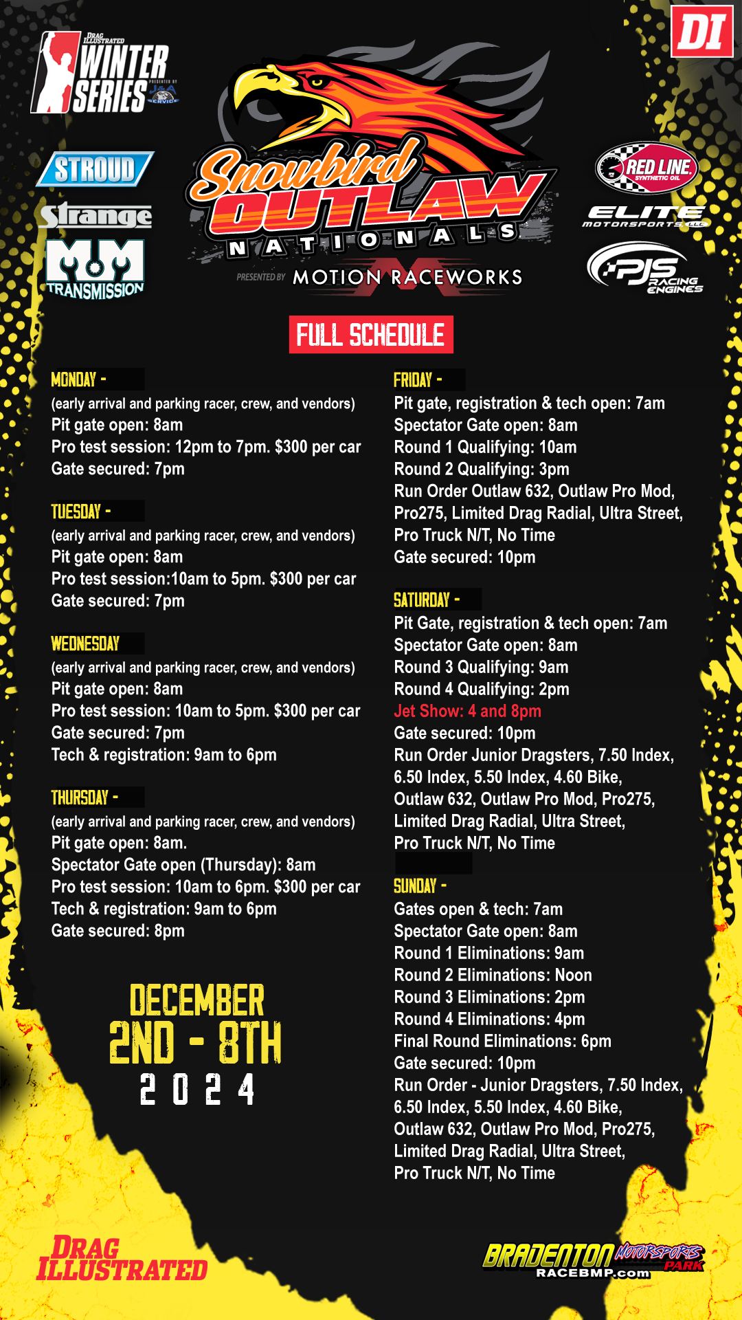 Drag - Schedule for the Snowbird Outlaw Nationals that kicks off the ...