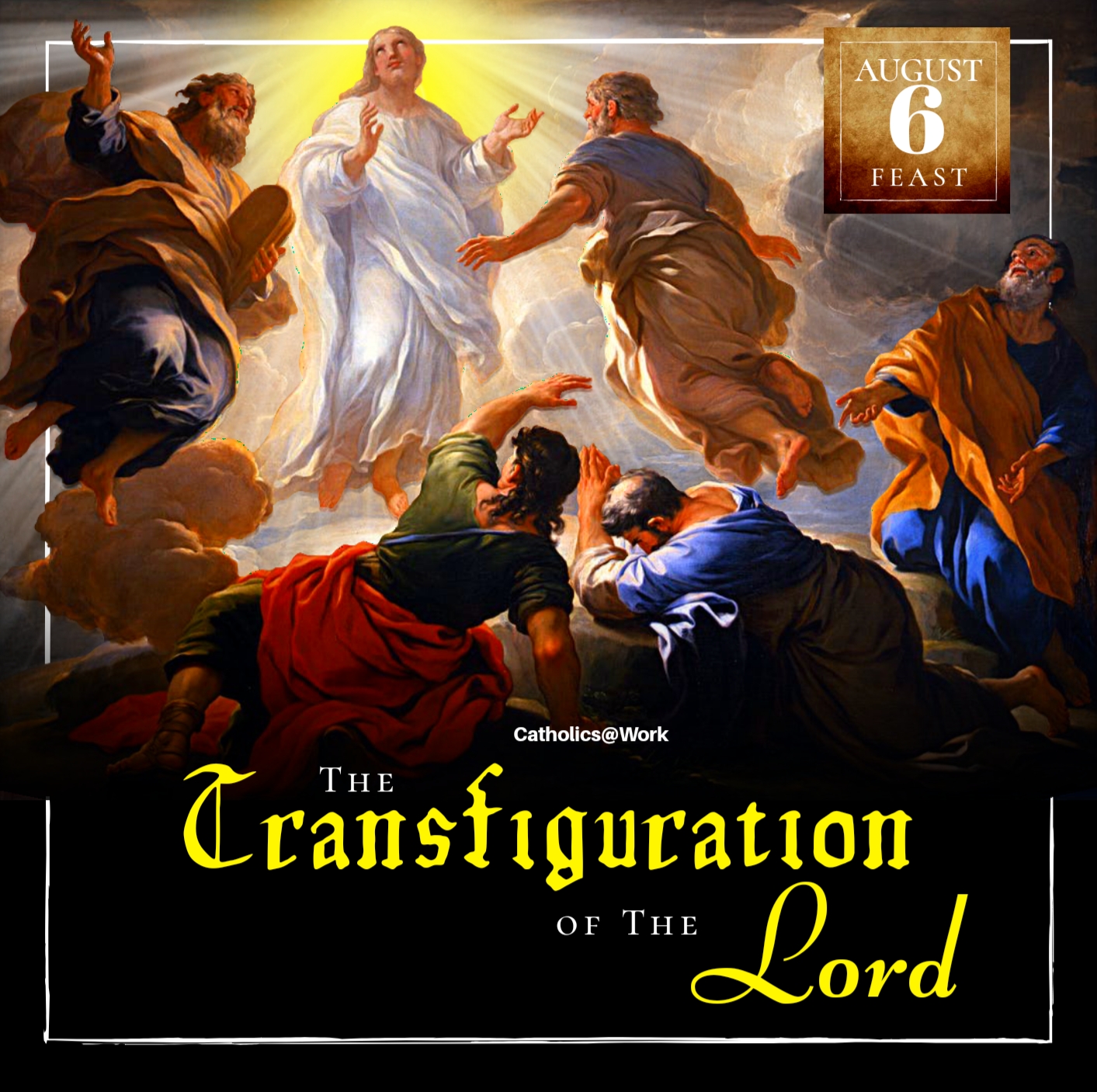 Catholics - AUGUST 6 | Feast of The Transfiguration of the Lord 📌What ...