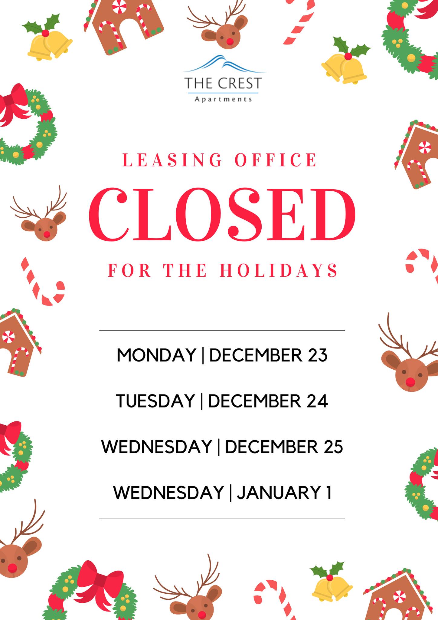 The Crest - This is a reminder that the Leasing Office will be closed ...