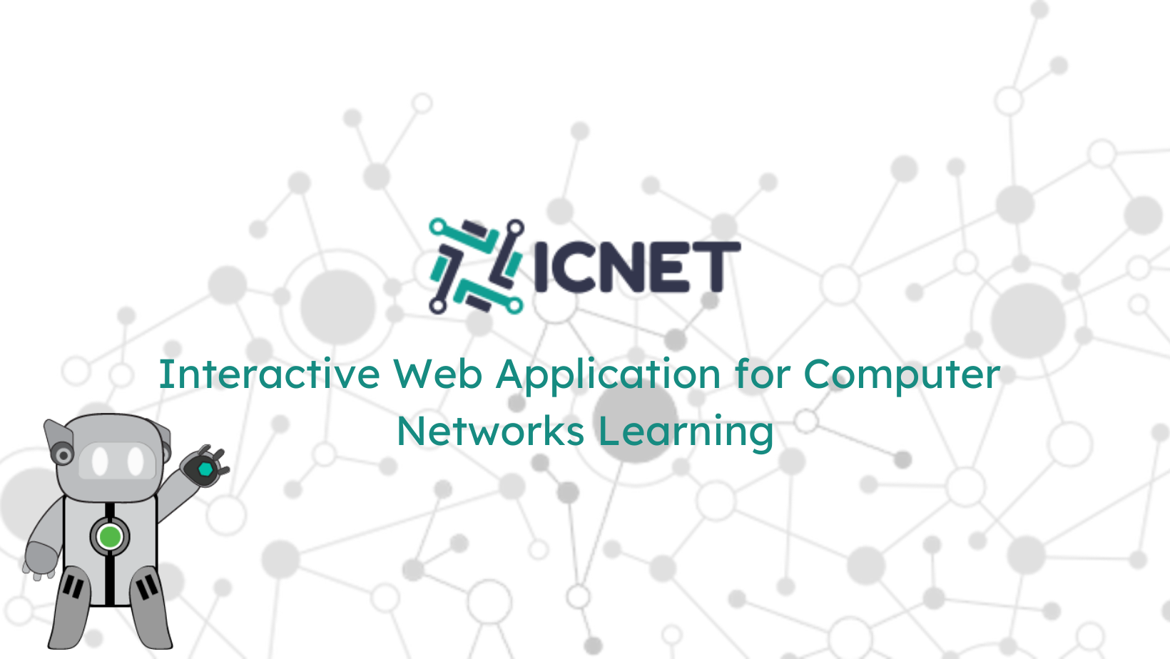 Icnet: Interactive Web Application for Computer Networks Learning