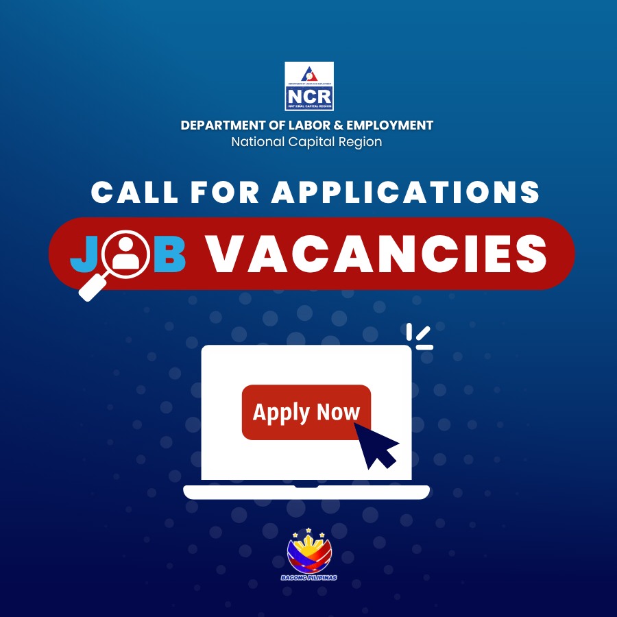 DOLE-NCR JOB VACANCIES ALERT (as of 28 May 2025): Applicants must meet ...
