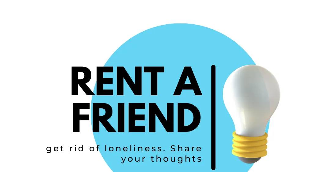 RENT a friend