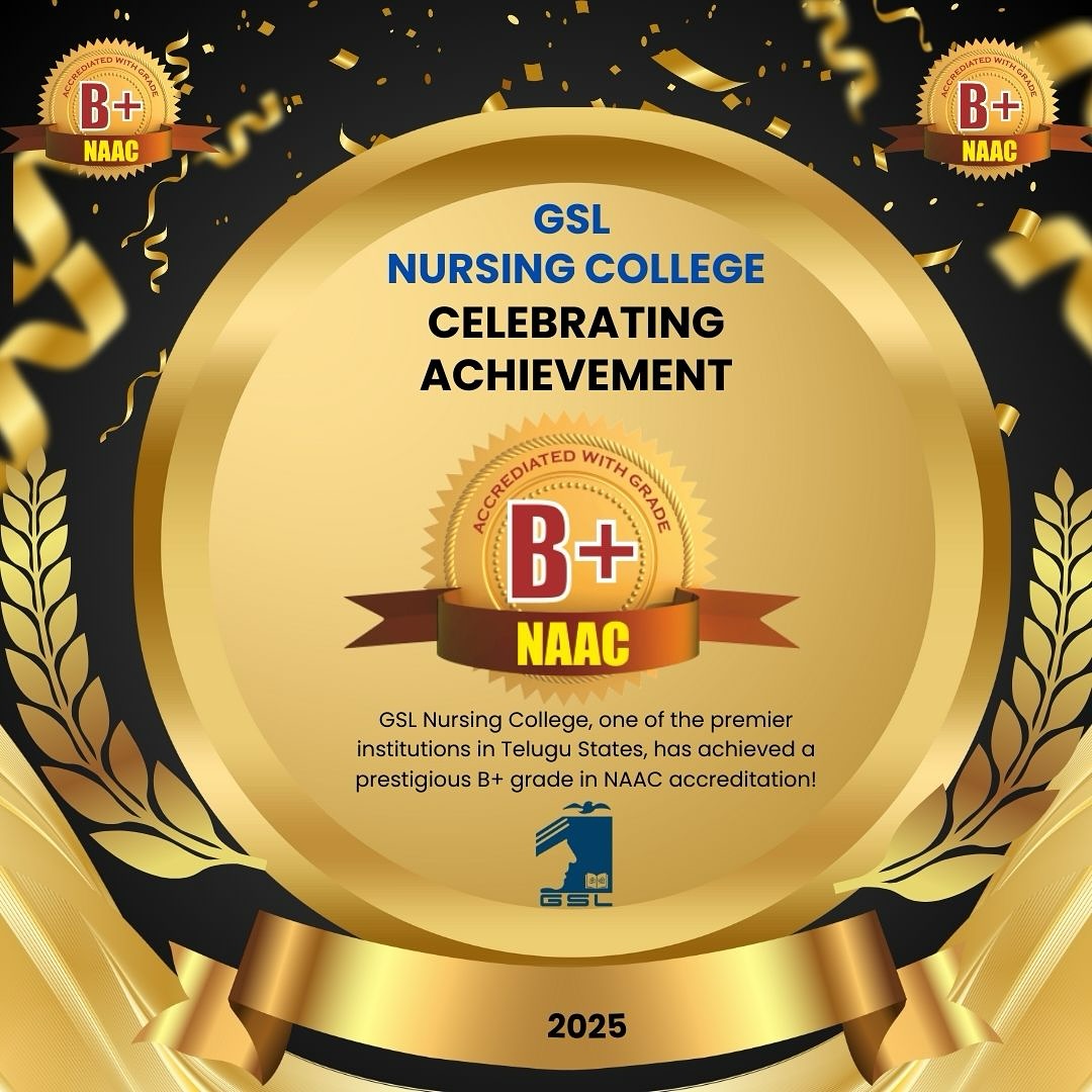 GSL - 🎉 GSL Nursing College Achieves Prestigious B+ Grade in NAAC ...