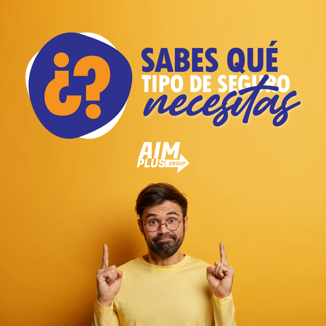 AIM PLUS - ¿Sabes qué tipo seguro de salud necesitas?...