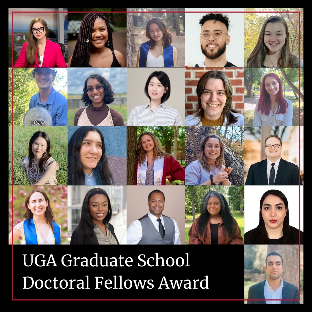 UGA - Congratulations to our Graduate School Doctoral Fellows Award ...