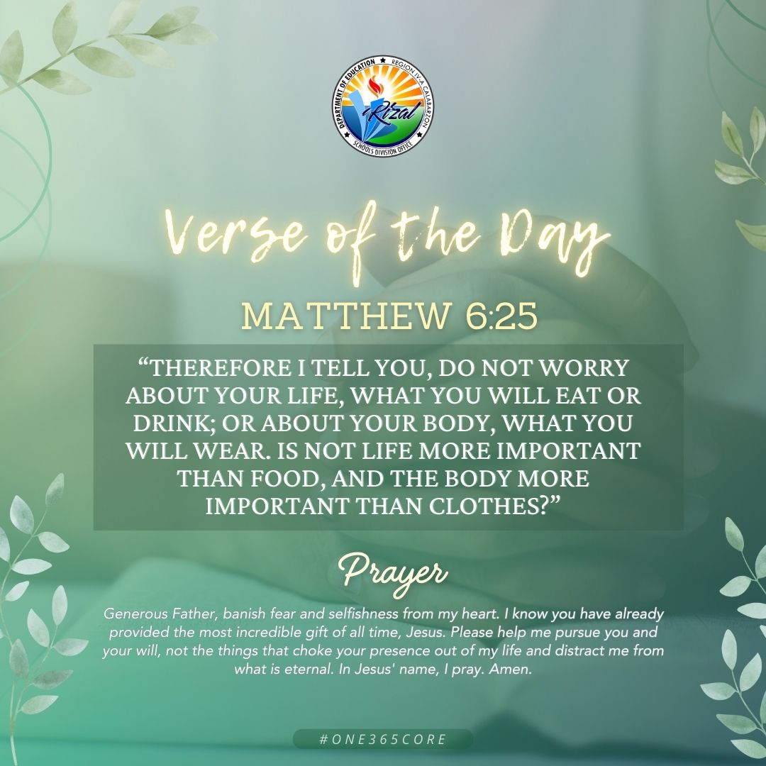 DepEd - Verse of the Day May 31, 2025 Matthew 6:25 “Therefore I tell ...