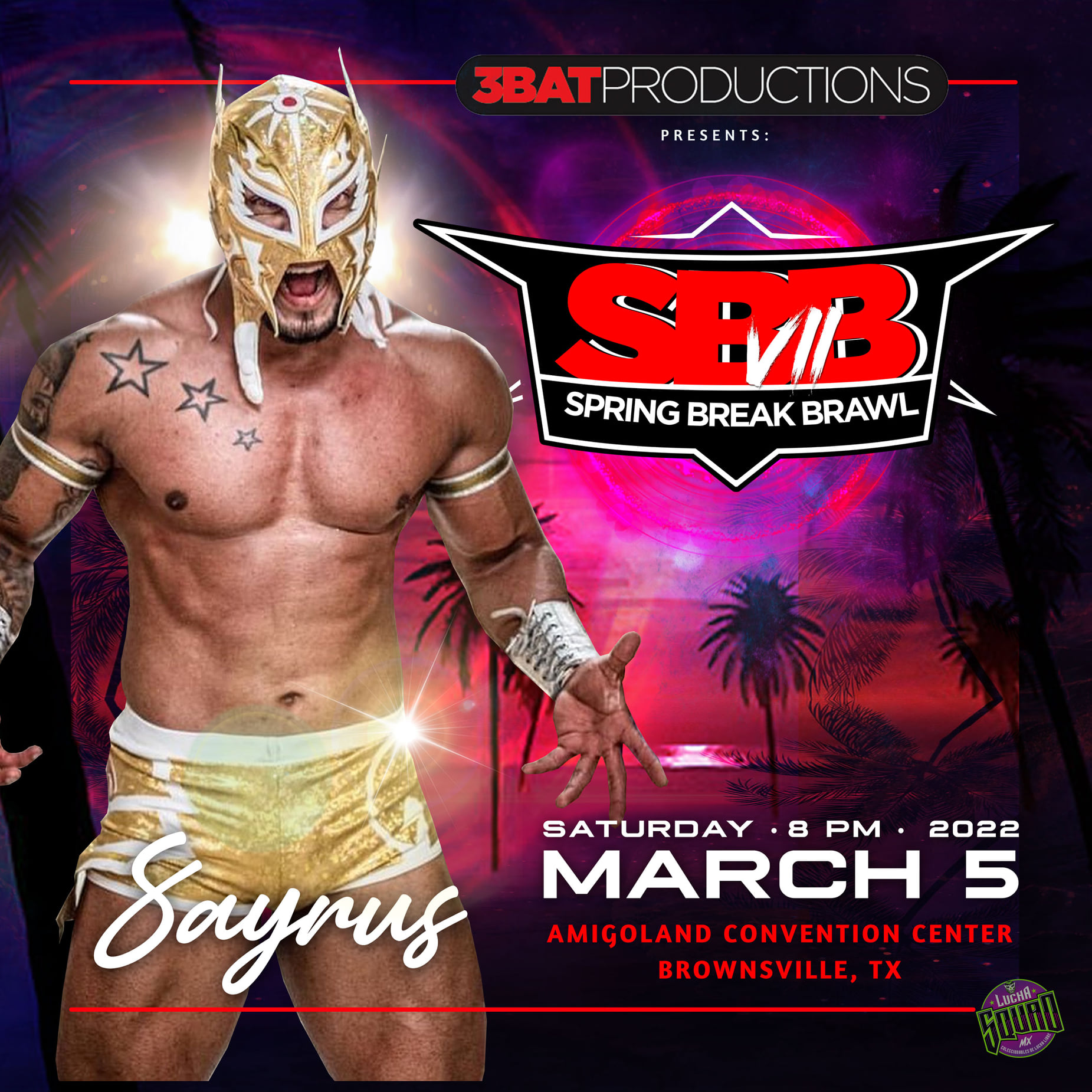 Lucha Squad - 🌴SPRING BREAK BRAWL 7🌴 📆 Saturday, March... | Facebook
