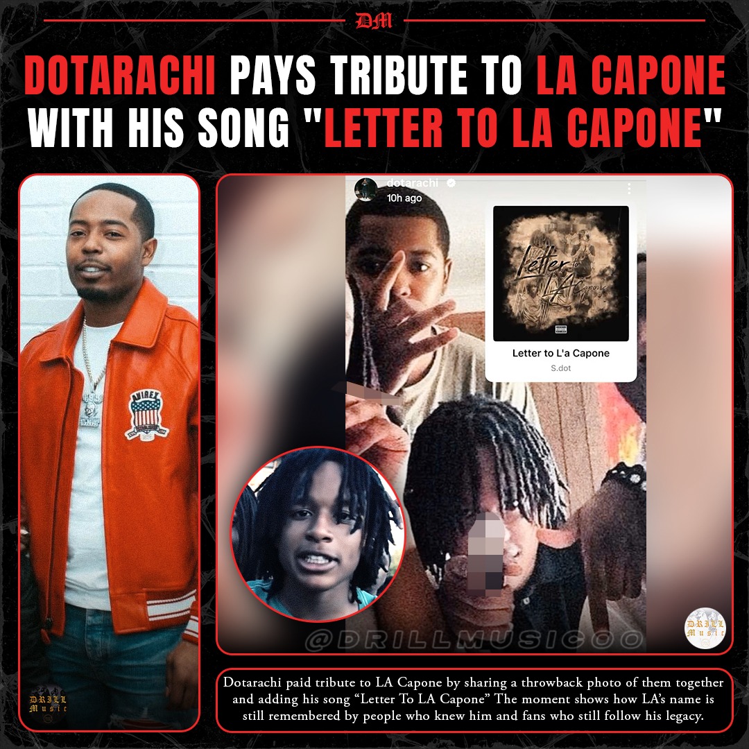 DRILL - #Dotarachi pays tribute to #LaCapone with his song 