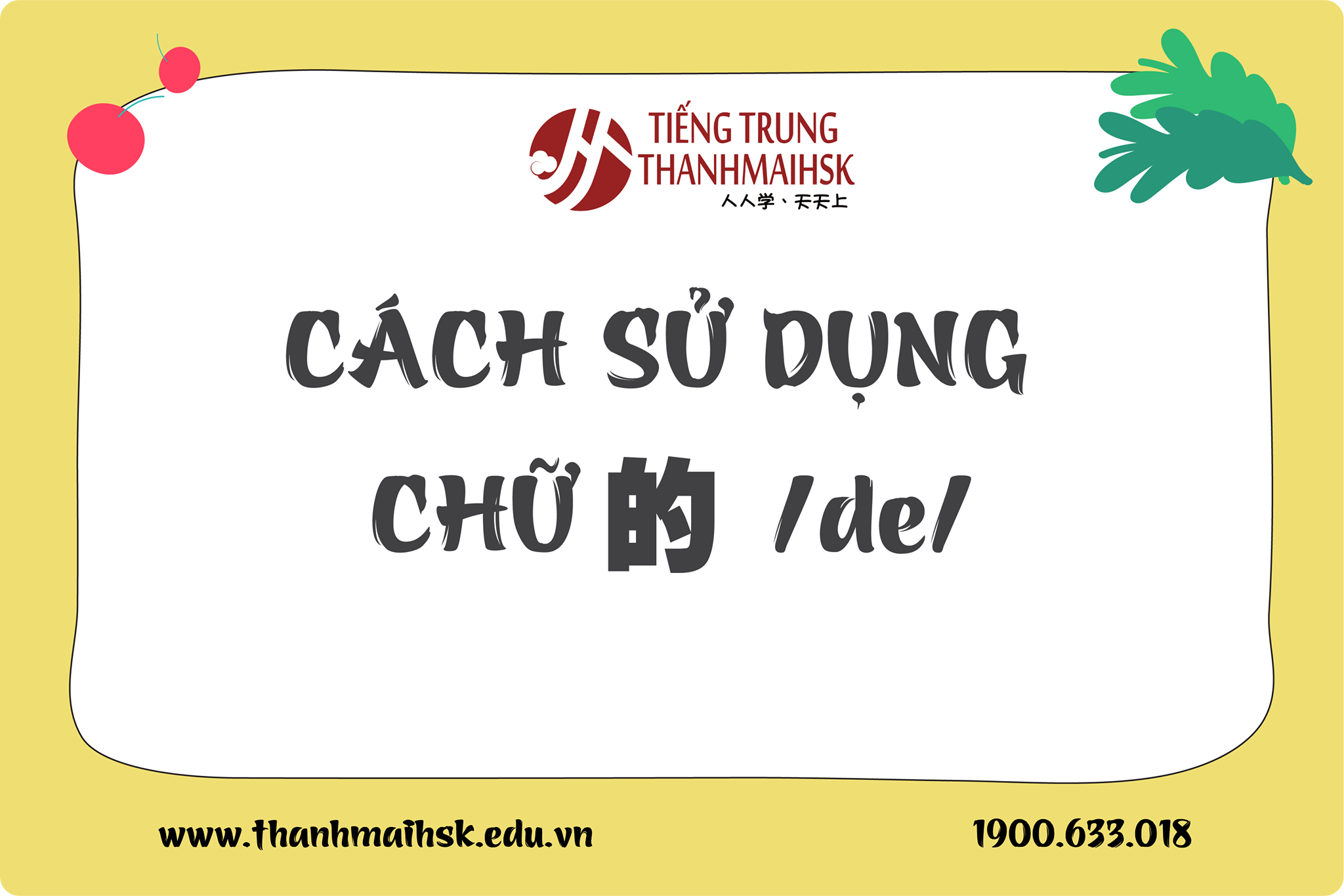 Cách sử dụng chữ 的 /de/... - Tiếng Trung Thanhmaihsk Hà Nội | Facebook