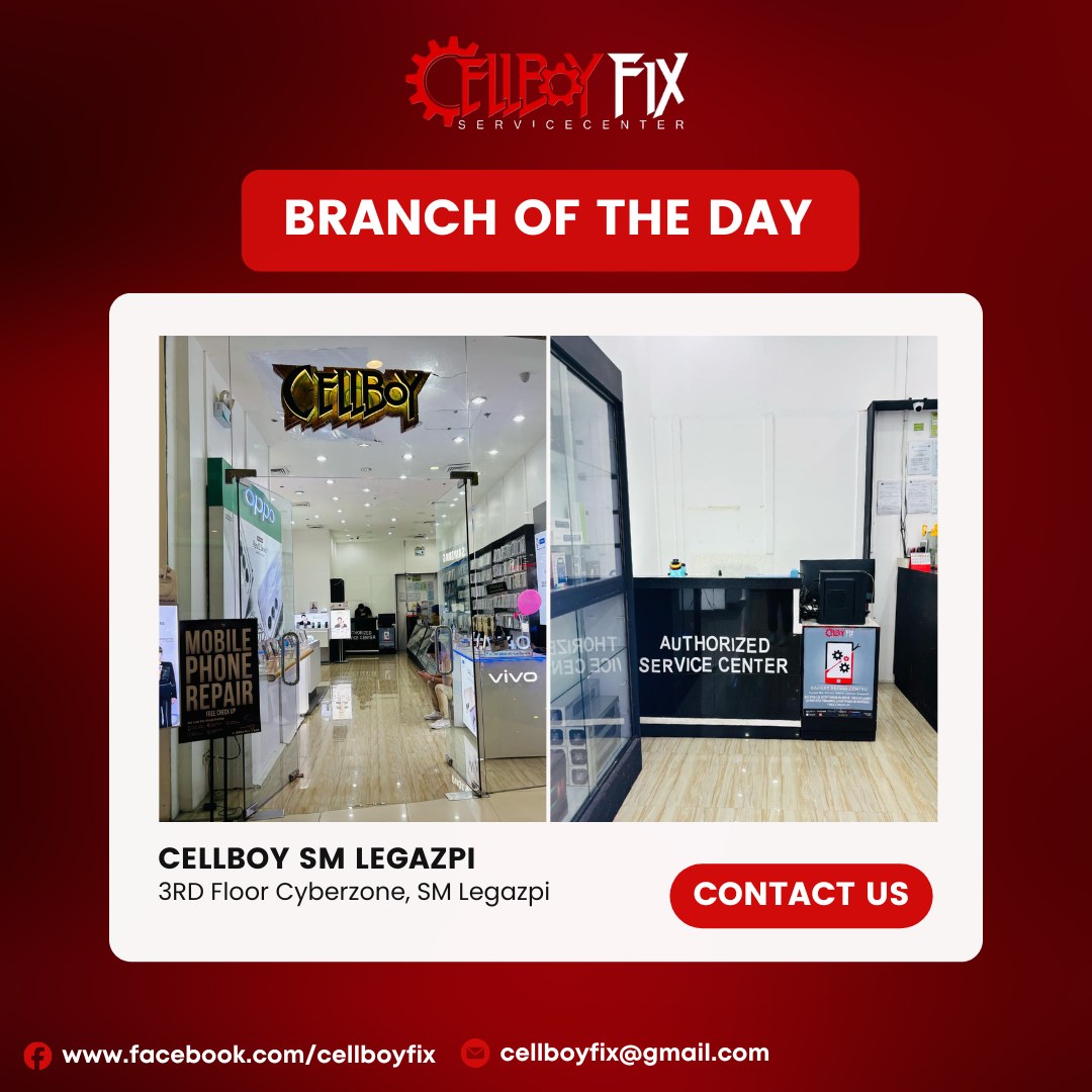 Cellboy FIX - 🌟 BRANCH OF THE DAY: CELLBOY SM LEGAZPI 🌟 📍... | Facebook
