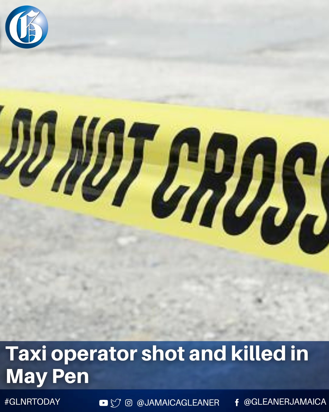 Jamaica Gleaner - A taxi operator was reportedly shot and... | Facebook