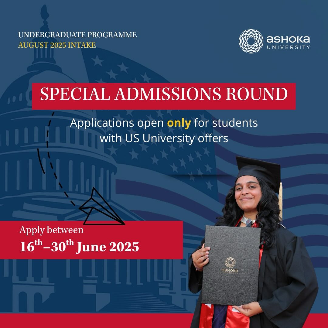 Ashoka - Ashoka University launches a Special Admissions Round for the ...