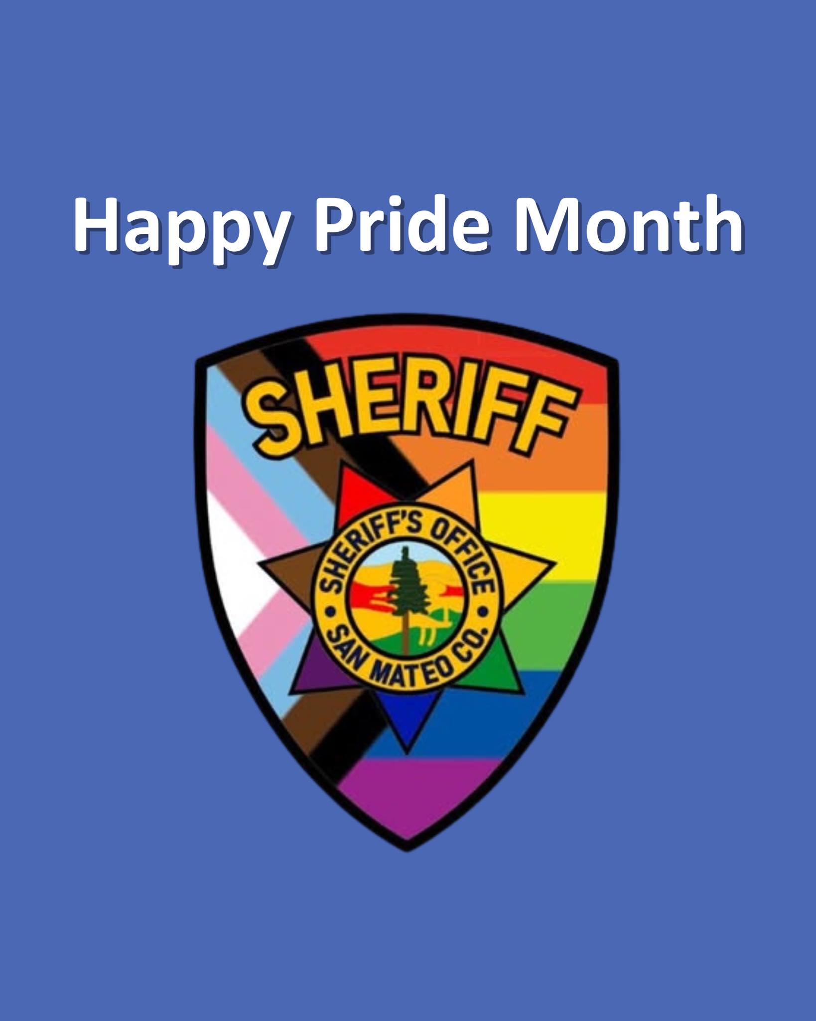 San - The San Mateo County Sheriff's Office stands with our LGBTQ+ ...