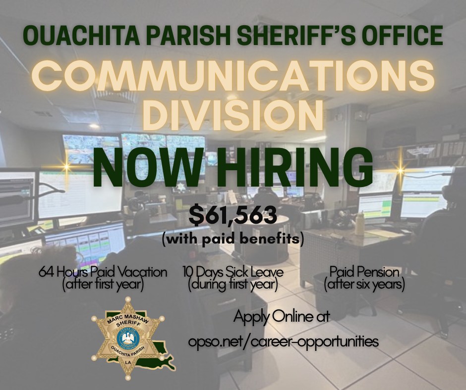 Ouachita - The Ouachita Parish Sheriff's Office Communications Division ...