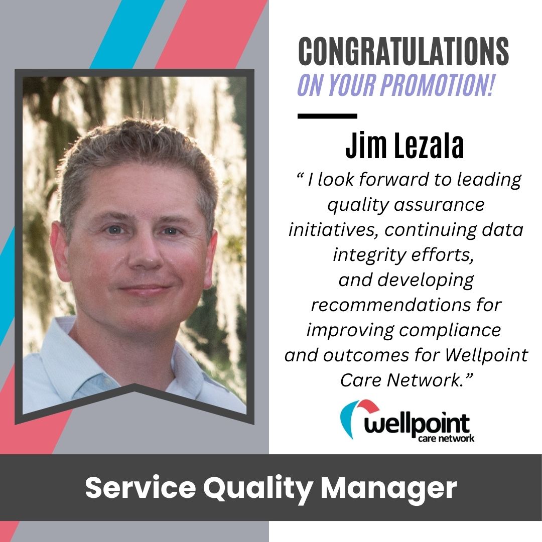 Wellpoint - 🎉 Congratulations to Jim Lezala, Wellpoint Care Network's ...