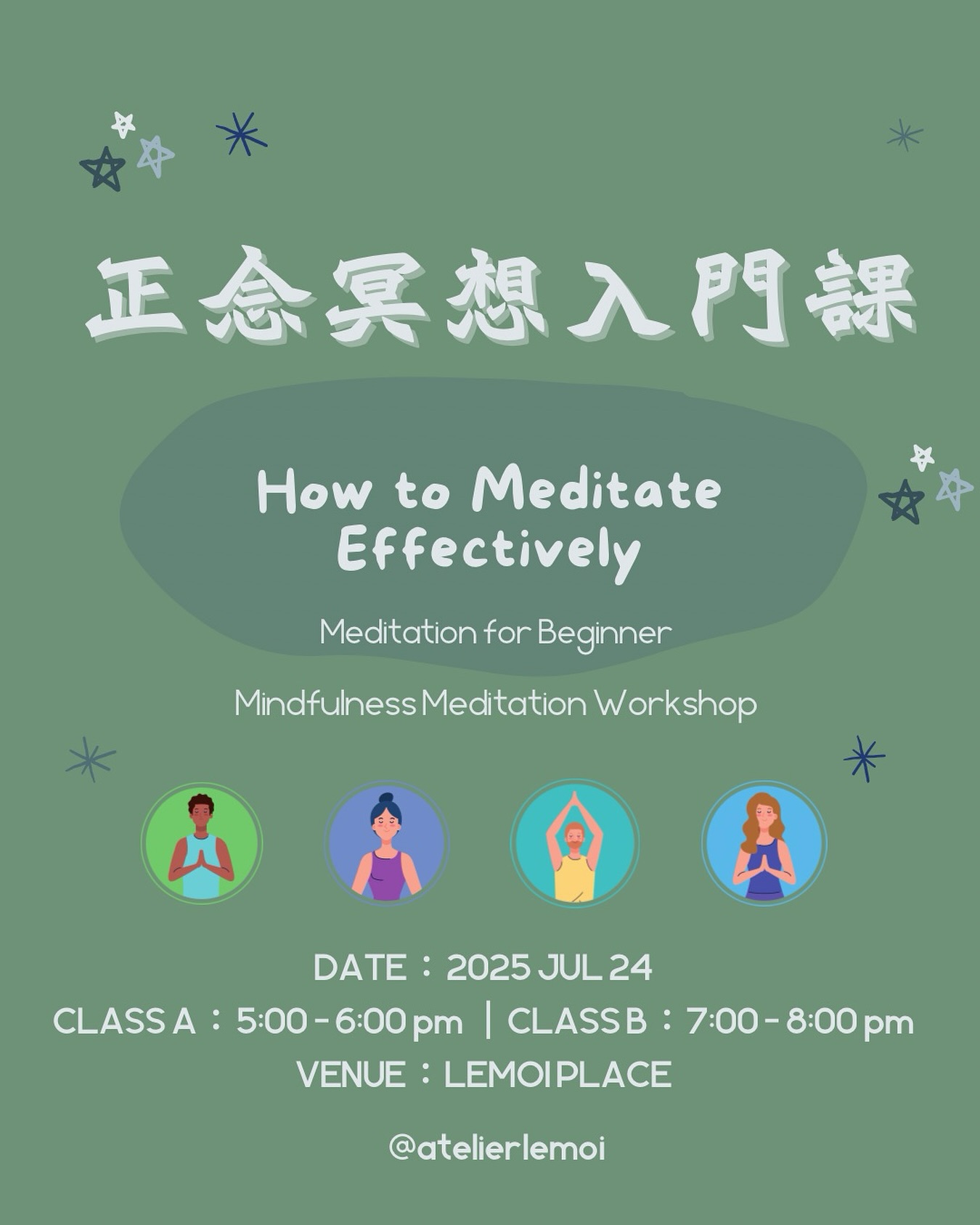 Atelier - 🌿 正念冥想入門課：開啟內心平靜之旅 🌿 💡 想放下壓力、學會放鬆，並擁抱更好的自己嗎？我們的正念冥想入門課將帶你探索內心 ...
