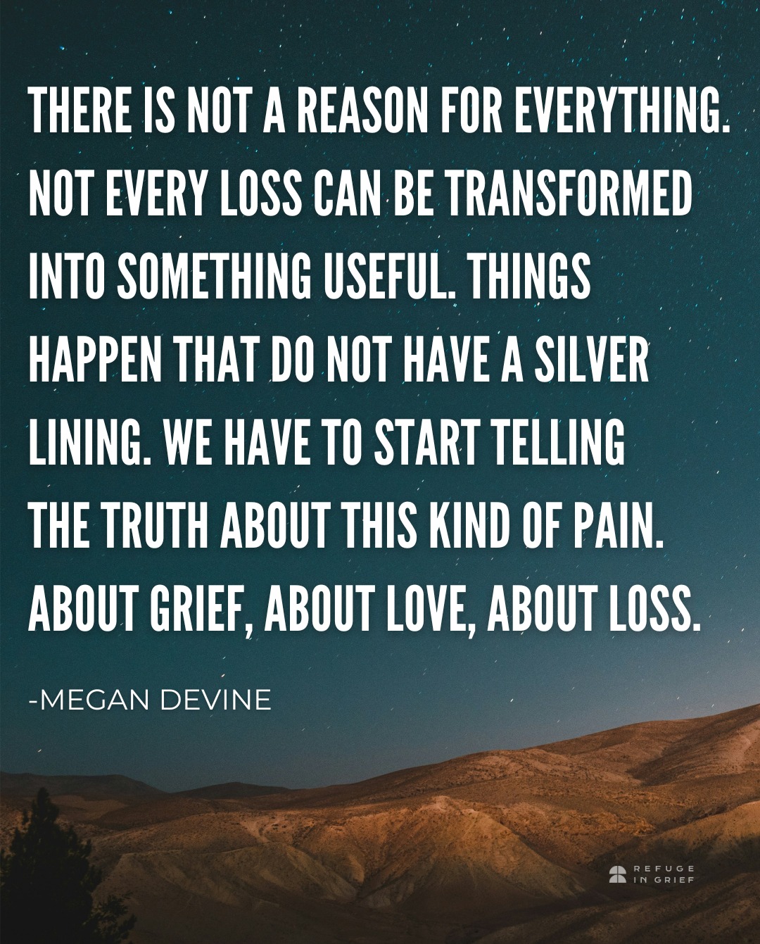 Refuge In Grief - Not every loss can be transformed into...