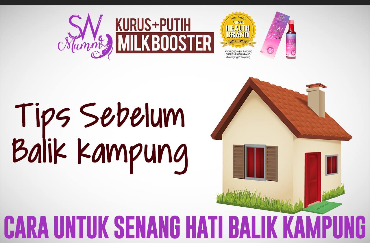 CHECKLIST SEBELUM BALIK KAMPUNG . .... - SW MUMMY Malaysia