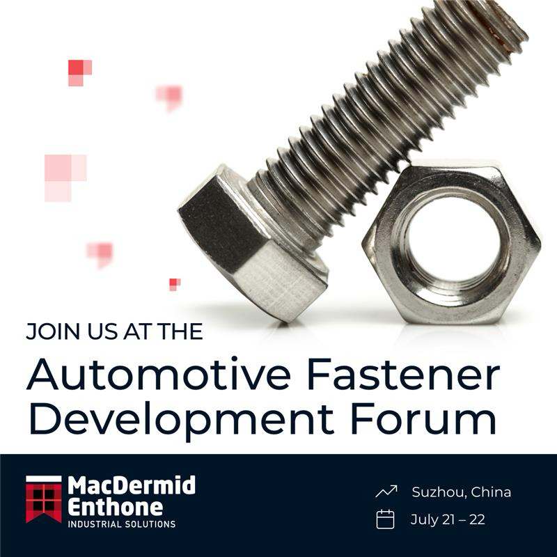 MacDermid - Join us at the 2025 Automotive Fastener and Connection ...