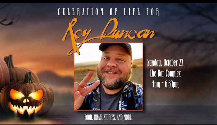 Roy Duncan's Celebration of Life