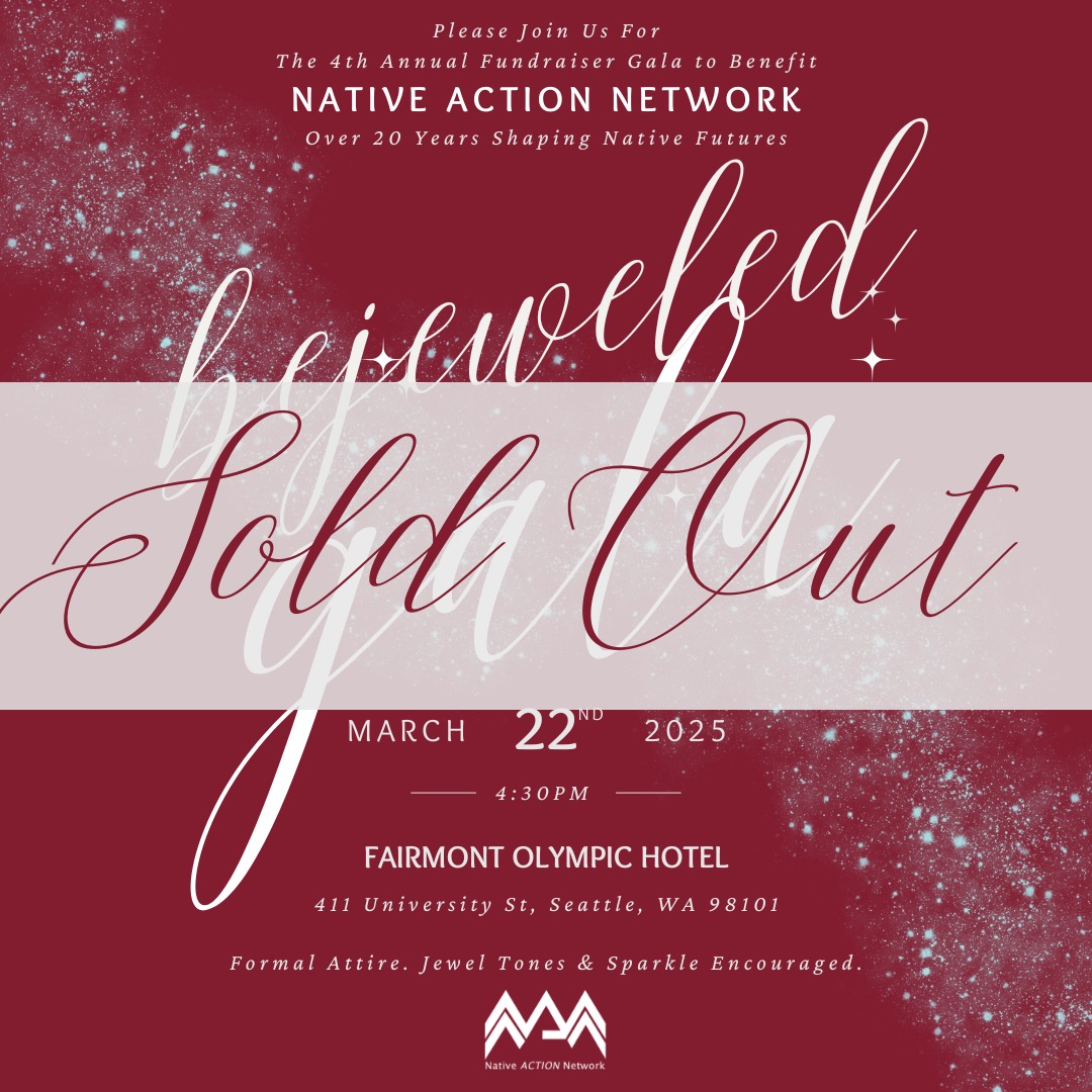 Native Action Network - SOLD OUT Tickets for our 2025 Bejeweled ...